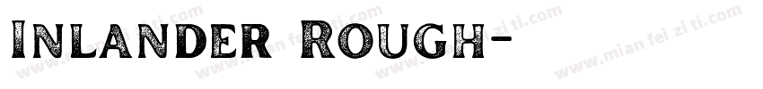 Inlander Rough字体转换